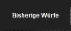 Bisherige Wrfe